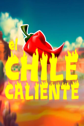 Бесплатная игра El Chile Caliente | SELECTOR KZ 