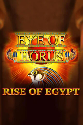 Бесплатная игра Eye of Horus Rise of Egypt | SELECTOR KZ 