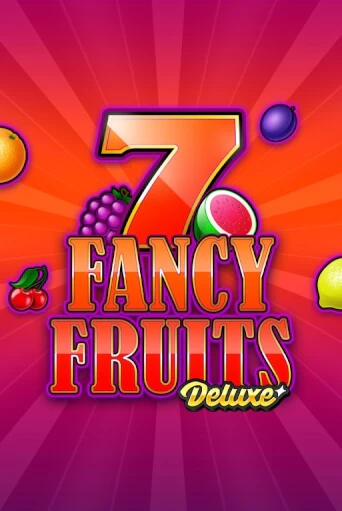 Бесплатная игра Fancy Fruits Deluxe | SELECTOR KZ 