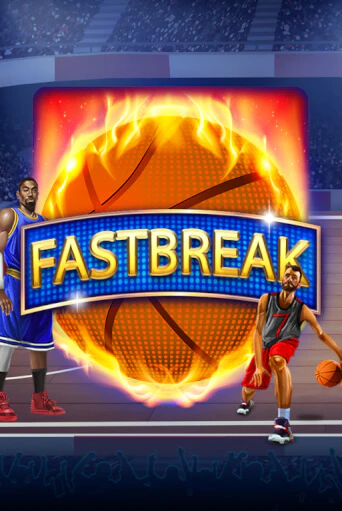 Бесплатная игра Fastbreak | SELECTOR KZ 