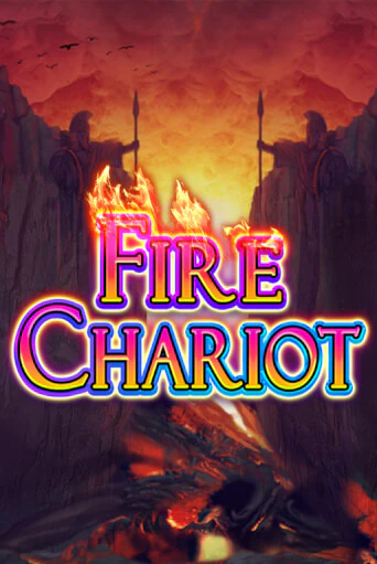 Бесплатная игра Fire Chariot | SELECTOR KZ 