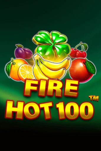 Бесплатная игра Fire Hot 100 | SELECTOR KZ 