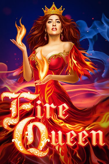 Бесплатная игра Fire Queen | SELECTOR KZ 