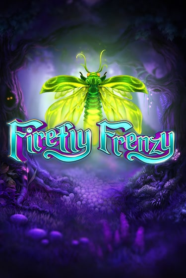 Бесплатная игра Firefly Frenzy | SELECTOR KZ 