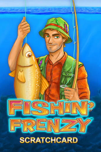 Бесплатная игра Fishin' Frenzy Scratchcard | SELECTOR KZ 