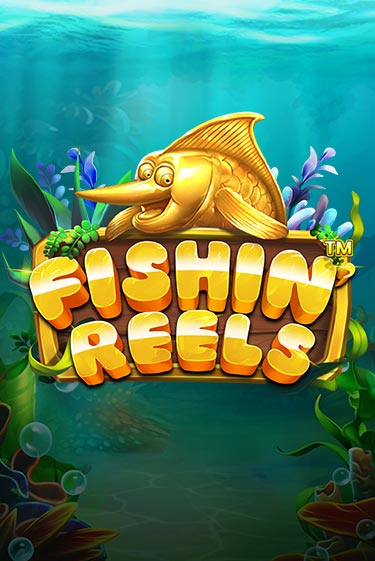 Бесплатная игра Fishin Reels | SELECTOR KZ 