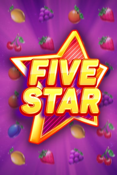 Бесплатная игра Five Star | SELECTOR KZ 