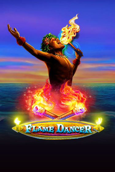 Бесплатная игра Flame Dancer | SELECTOR KZ 