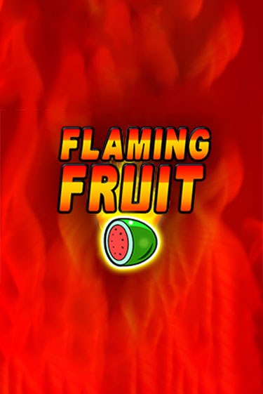 Бесплатная игра Flaming Fruit | SELECTOR KZ 