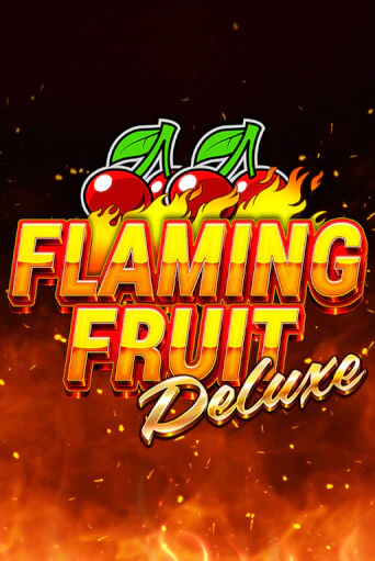 Бесплатная игра Flaming Fruit Deluxe | SELECTOR KZ 