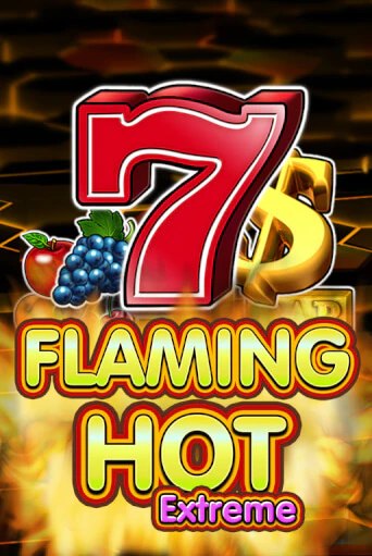 Бесплатная игра Flaming Hot Extreme | SELECTOR KZ 