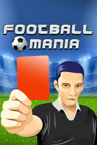 Бесплатная игра Football Mania | SELECTOR KZ 