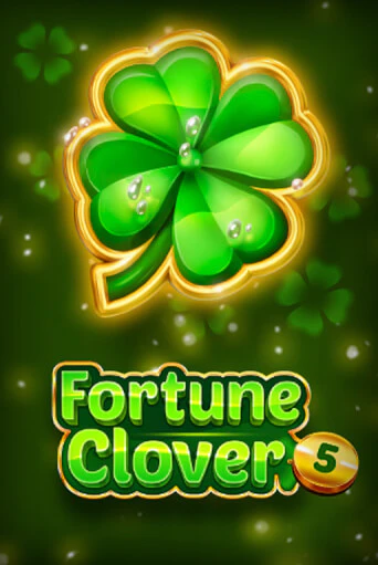 Бесплатная игра Fortune Clover 5 | SELECTOR KZ 