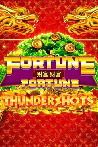 Бесплатная игра Fortune Fortune: Thundershots | SELECTOR KZ 