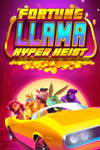 Бесплатная игра Fortune Llama Hyper Heist | SELECTOR KZ 