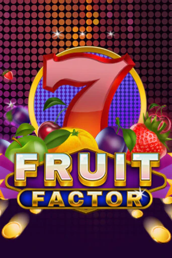 Бесплатная игра Fruit Factor | SELECTOR KZ 