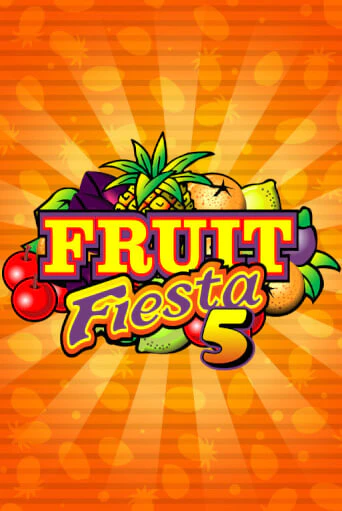 Бесплатная игра Fruit Fiesta 5-Line | SELECTOR KZ 