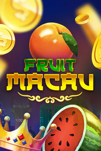 Бесплатная игра Fruit Macau | SELECTOR KZ 