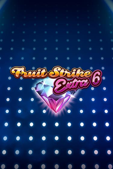 Бесплатная игра Fruit Strike Extra 6 | SELECTOR KZ 