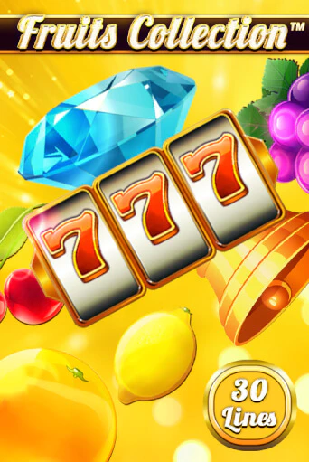 Бесплатная игра Fruits Collection – 30 Lines | SELECTOR KZ 