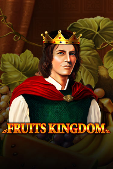 Бесплатная игра Fruits Kingdom | SELECTOR KZ 