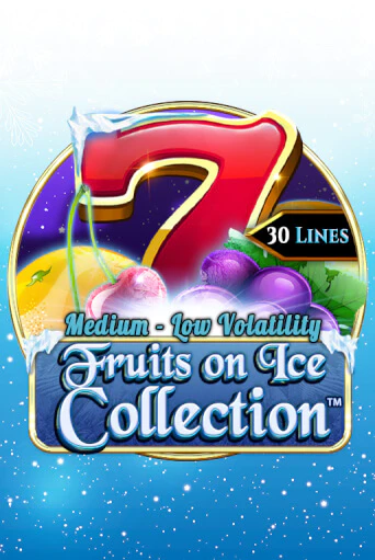 Бесплатная игра Fruits On Ice Collection 30 Lines | SELECTOR KZ 