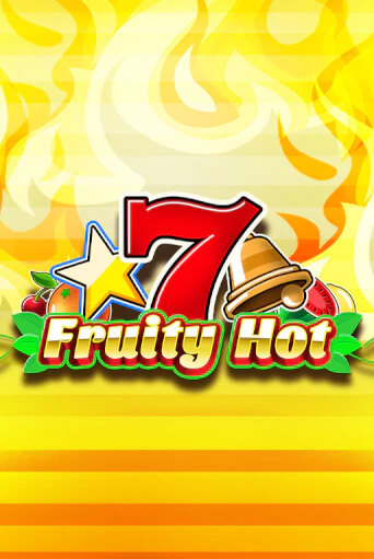 Бесплатная игра Fruity Hot | SELECTOR KZ 