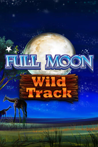 Бесплатная игра Full Moon: Wild Track | SELECTOR KZ 