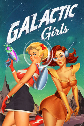 Бесплатная игра Galactic Girls | SELECTOR KZ 