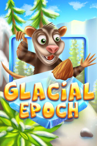 Бесплатная игра Glacial Epoch | SELECTOR KZ 