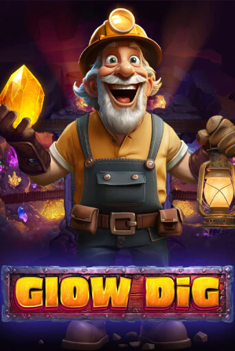 Бесплатная игра Glow Dig | SELECTOR KZ 