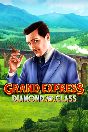 Бесплатная игра Grand Express Diamond Class | SELECTOR KZ 