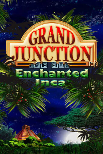 Бесплатная игра Grand Junction: Enchanted Inca | SELECTOR KZ 