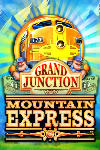 Бесплатная игра Grand Junction : Mountain Express | SELECTOR KZ 