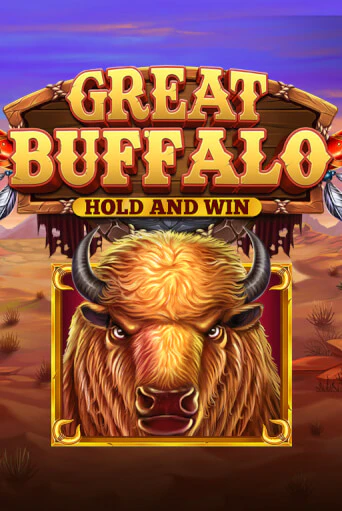 Бесплатная игра Great Buffalo Hold’n Win | SELECTOR KZ 