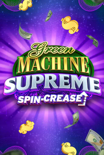 Бесплатная игра Green Machine Supreme | SELECTOR KZ 