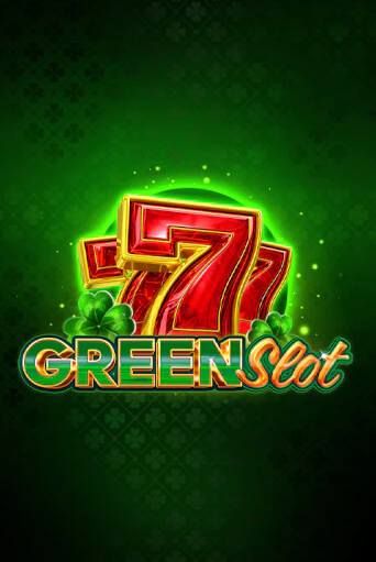 Бесплатная игра Green Slot | SELECTOR KZ 