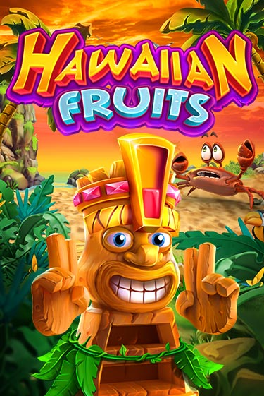 Бесплатная игра Hawaiian Fruits | SELECTOR KZ 