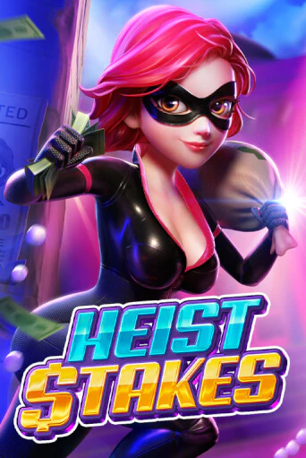 Бесплатная игра Heist Stakes | SELECTOR KZ 