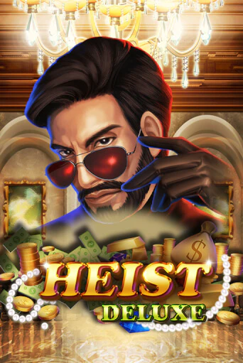 Бесплатная игра Heist Deluxe | SELECTOR KZ 