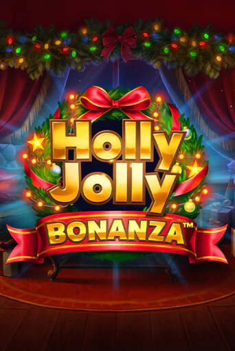 Бесплатная игра Holly Jolly Bonanza | SELECTOR KZ 