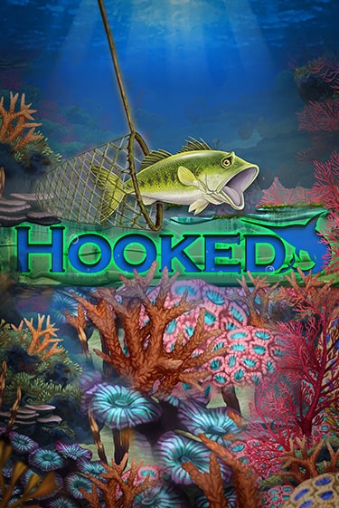 Бесплатная игра Hooked | SELECTOR KZ 