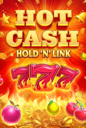 Бесплатная игра Hot Cash: Hold ‘n’ Link | SELECTOR KZ 