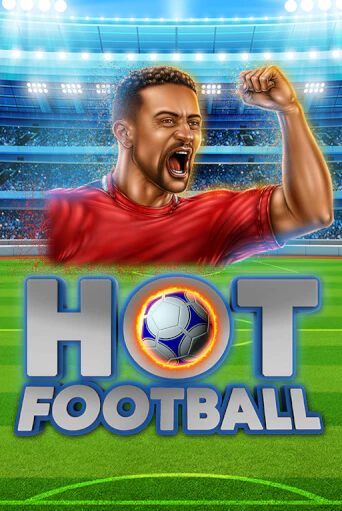 Бесплатная игра Hot Football | SELECTOR KZ 