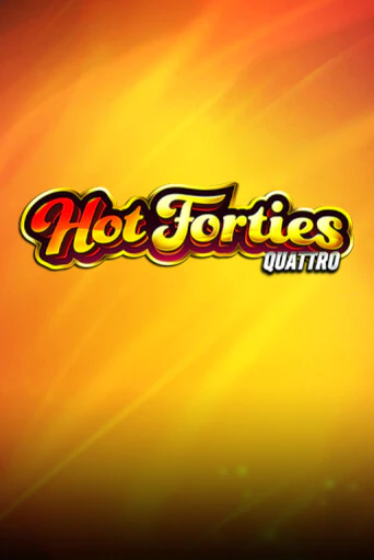 Бесплатная игра Hot Forties Quattro | SELECTOR KZ 