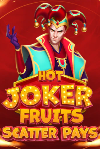 Бесплатная игра Hot Joker Fruits: Scatter Pays | SELECTOR KZ 