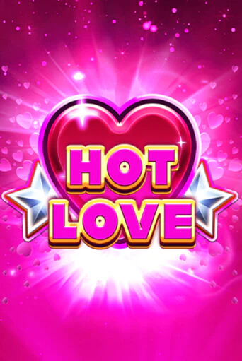 Бесплатная игра Hot Love | SELECTOR KZ 