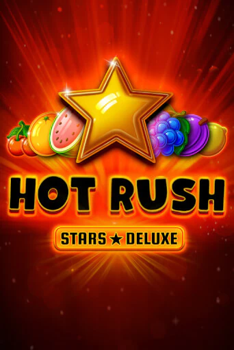 Бесплатная игра Hot Rush Stars Deluxe | SELECTOR KZ 