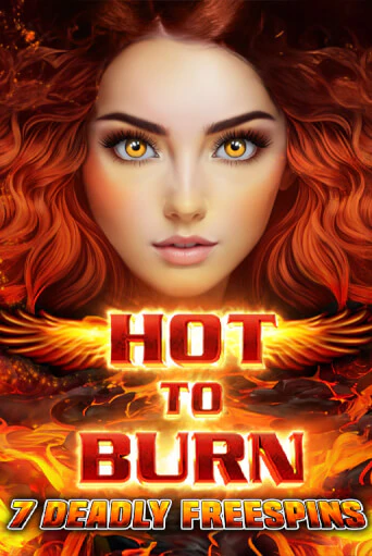 Бесплатная игра Hot to Burn 7 Deadly Free Spins | SELECTOR KZ 