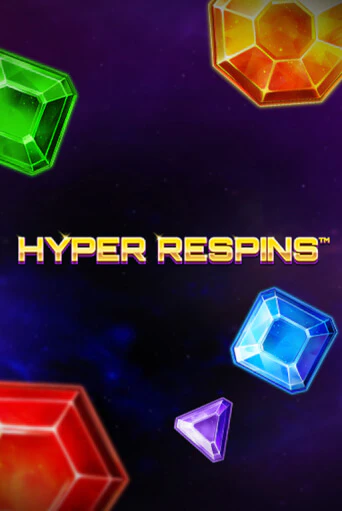 Бесплатная игра Hyper Respin | SELECTOR KZ 